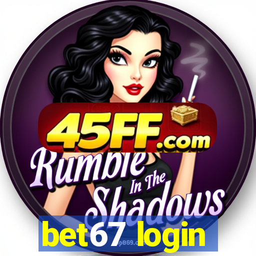 bet67 login